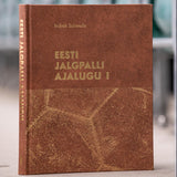 Eesti jalgpalli ajalugu. I osa
